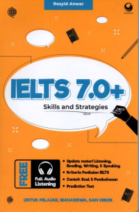 IELTS 7.0+ SKILLS AND STRATEGIES