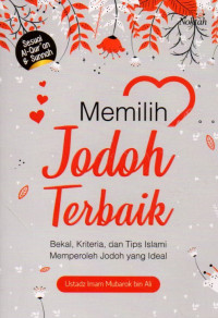 MEMILIH JODOH TERBAIK