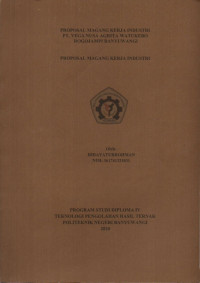 PROPOSAL MAGANG KERJA INDUSTRI PT. VEGA NUSA AGRITA WATUKEBO ROGOJAMPI BANYUWANGI
