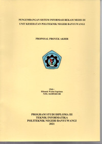 PENGEMBANGAN SISTEM INFORMASI REKAM MEDIS DI UNIT KESEHATAN POLITEKNIK NEGRI BANYUWANGI