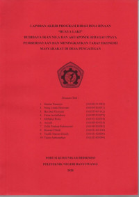 Program Hibah Desa Binaan - “Buaya Laki” Budidaya Nila Akuaponik Sebagai Upaya Pemberdayaan dan Meningkatkan Ekonomi Masyarakat di Desa Pengatigan