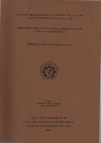 PROSES PRODUKSI KARKAS AYAM PEDAGING DI RPA PT. CHAROEN POKPHAN INDONESIA BALI