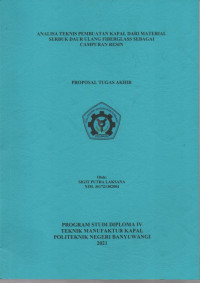 ANALISA TEKNIS PEMBUATAN KAPAL DARI MATERIAL SERBUK DAUR ULANG FIBERGLASS SEBAGAI CAMPURAN RESIN
