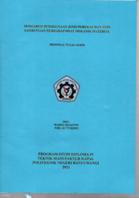 PENGARUH PENGGUNAAN JENIS PEREKAT DAN TYPE SAMBUNGAN TERHADAP SIFAT MEKANIK MATERIAL