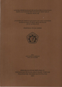 ANALISA KESENJANGAN KUALITAS PELAYANAN DAN  KEPUASAN KONSUMEN DI OUTLET BEST MEAT CABANG MUNCAR