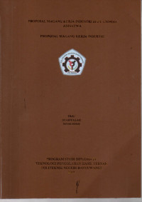 PROPOSAL MAGANG KERJA INDUSTRI  DI PT.CIOMAS ADISATWA