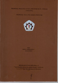PROPOSAL MAGANG KERJA INDUSTRI DI PT. CIOMAS ADISATWA