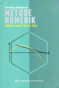 METODE NUMERIK (APLIKASI UNTUK TEKNIK SIPIL)