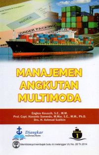 MANAJEMEN ANGKUTAN MULTIMODA VOLUME 1