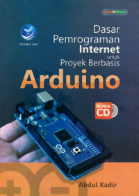 DASAR PEMPROGRAMAN INTERNET UNTUK PROYEK BERBASIS ARDUINO