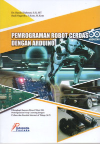 PEMROGRAMAN ROBOT CERDAS DENGAN ARDUINO