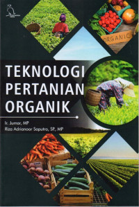 TEKNOLOGI PERTANIAN ORGANIK