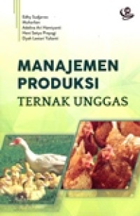 MANAJEMEN PRODUKSI TERNAK UNGGAS