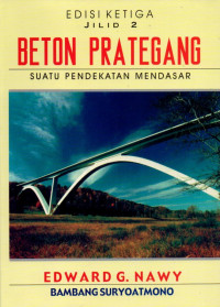 BETON PRATEGANG SUATU PENDEKATAN MENDASAR JILID 2