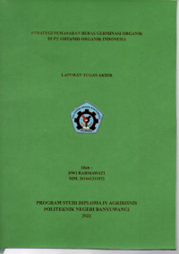 STRATEGI PEMASARAN BERAS GERMINASI ORGANIK DI PT. SIRTANIO ORGANIK INDONESIA