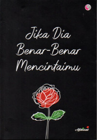 Image of JIKA DIA BENAR-BENAR MENCINTAIMU