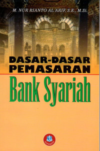 DASAR-DASAR PEMASARAN BANK SYARIAH