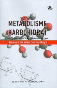 METABOLISME KARBOHIDRAT (TINJAUAN BIOKIMIA DAN PATOLOGIS)