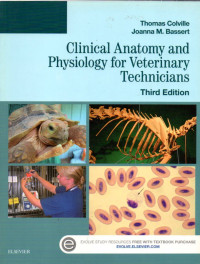 CLINICAL ANATOMY AND PHYSIOLOGY FOR VETERINARY TECHNICIANS THIRD EDITION