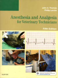 ANESTHESIA AND ANALGESIA FOR VETERINARY TECNICIANS