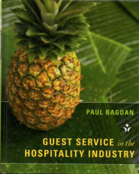 GUEST SERVICE IN THE HOSPITALITY INDUSTRY