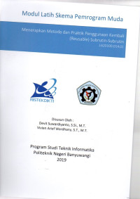 MENERAPKAN METODA DAN PRAKTIK PENGGUNAAN KEMBALI( REUSABLE) SUBRUTIN-SUBRUTIN