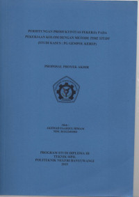 PERHITUNGAN PRODUKTIVITAS PEKERJA PADA PEKERJAAN KOLOM DENGAN METODE TIME STUDY (STUDI KASUS : PG GEMPOL KEREP)