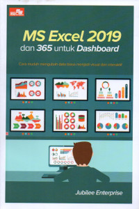 MS EXCEL 2019 DAN 365 UNTUK DASHBOARD