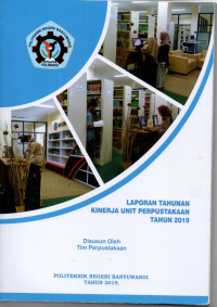 LAPORAN TAHUNAN KINERJA UNIT PERPUSTAKAAN  TAHUN 2019