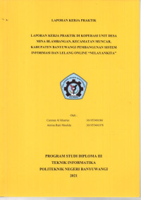 LAPORAN KERJA PRAKTIK DI KOPERASI UNIT DESA MINA BLAMBANGAN, KECAMATAN MUNCAR, KABUPATEN BANYUWANGI PENGGUNAAN SISTEM INFORMASI DAN LELANG ONLINE 