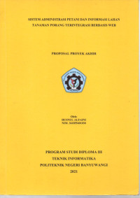 SISTEM ADMINISTRASI PETANI DAN INFORMASI LAHAN TANAMAN PORANG TERINTEGRASI BERBASIS WEB