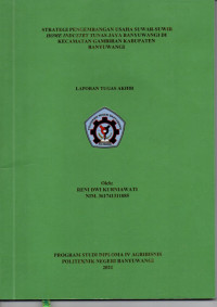 STRATEGI PENGEMBANGAN USAHA SUWAR-SUWIR HOME INDUSTRY TUNAS JAYA BANYUWANGI DI KECAMATAN GAMBIRAN KABUPATEN BANYUWANGI