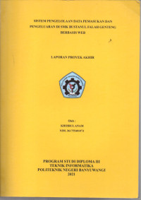 SISTEM PENGELOLAHAN DATA PEMASUKAN DAN PENGELUARAN DKI SMK BUSTANUL FALAH GENTENG BERBASIS WEB