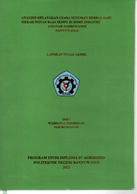 ANALSIS KELAYAKAN USAHA MINUMAN HERBAL JAHE MERAH INSTAN RAJA SEMPU DI HOME INDUSTRY AMANAH JAMBEWANGI BANYUWANGI