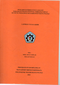 PENGARUH HYBRID EVENT CONCEPT PADA BANYUWANGI FESTIVAL TERHADAP MINATKUNJUNGAN WISATAWAN KE KABUPATEN BANYUWANGI