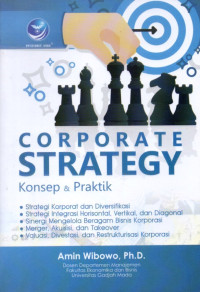 CORPORATE STRATEGY KONSEP &PRAKTIK