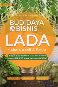 BUDIDAYA & BISNIS LADA SKALA KECIL & BESAR