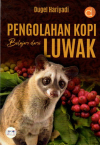 PENGOLAHAN KOPI BELAJAR DARI LUAK