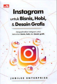 INSTAGRAM UNTUK BISNIS ,HOBI,& DESAIN GRAFIS