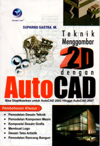 TEKNIK MENGGAMBAR 2D DENGAN AUTOCAD