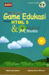 MEMBUAT GAME EDUKASI DENGAN HTML 5 DAN ANDROID STUDIO