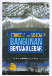 STRUKTUR DAN SISTEM BANGUNAN  BENTANG LEBAR