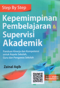 STEP BY STEP KEPEMIMPINAN PEMBELAJARAN & SUPERVISI AKADEMIK