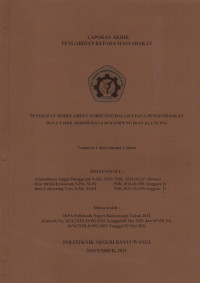 LAPORAN AKHIR PENGABDIAN KEPADA MASYARAKAT (PENERAPAN MODEL GREEN MARKETING DALAM UPAYA PENGEMBANGAN DAYA TARIK AGROWISATA DI KAMPUNG IKAN KLUNCING)