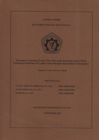 LAPORAN AKHIR PENGABDIAN KEPADA MASYARAKAT (PENERAPAN TEKNOLOGI FRAME FLOW HIVE PADA KANDANG LEBAH MADU TERINTEGRASI BERBASIS IOT PADA TUNAS HARAPAN KELURAHAN GEMBONGSARI)