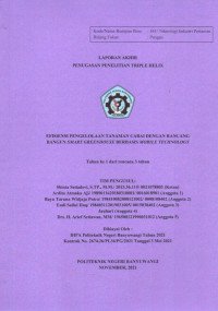 LAPORAN AKHIR PENUGASAN PENELITIAN TRIPLE HELIX (EFISIENSI PENGELOLAAN TANAMAN CABAI DENGAN RANCANG BANGUN SMART GREENHOUSE BERBASIS MOBILE TECHNOLOGY)