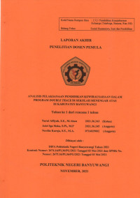 LAPORAN AKHIR PENELITIAN DOSEN PEMULA (ANALISIS PELAKSANAAN PENDIDIKAN KEWIRAUSAHAAN DALAM PROGRAM DOUBLE TRACK DI SEKOLAH MENENGAH ATAS DI KABUPATEN BANYUWANGI)