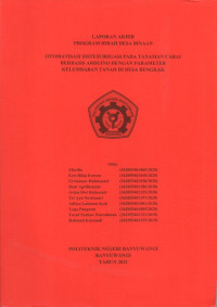 LAPORAN AKHIR PROGRAM HIBAH DESA BINAAN (OTOMATISASI SISTEM IRIGASI PADA TANAMAN CABAI BERBASIS ARDUINO DENGAN PARAMETER KELEMBAPAN TANAH DI DESA BENGKAK)