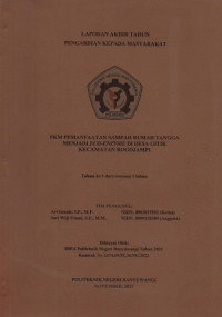 LAPORAN AKHIR TAHUN PENGABDIAN KEPADA MASYARAKAT (PKM PEMANFAATAN SAMPAH RUMAH TANGGA MENJADI ECO-ENZYME DI DESA GITIK KECAMATAN ROGOJAMPI)