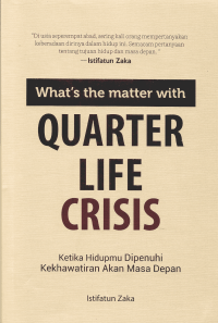 Image of WHAT'S THE MATTER WITH QUARTER LIFE CRISIS